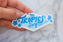 Load image into Gallery viewer, Tropics Surf Club Sticker
