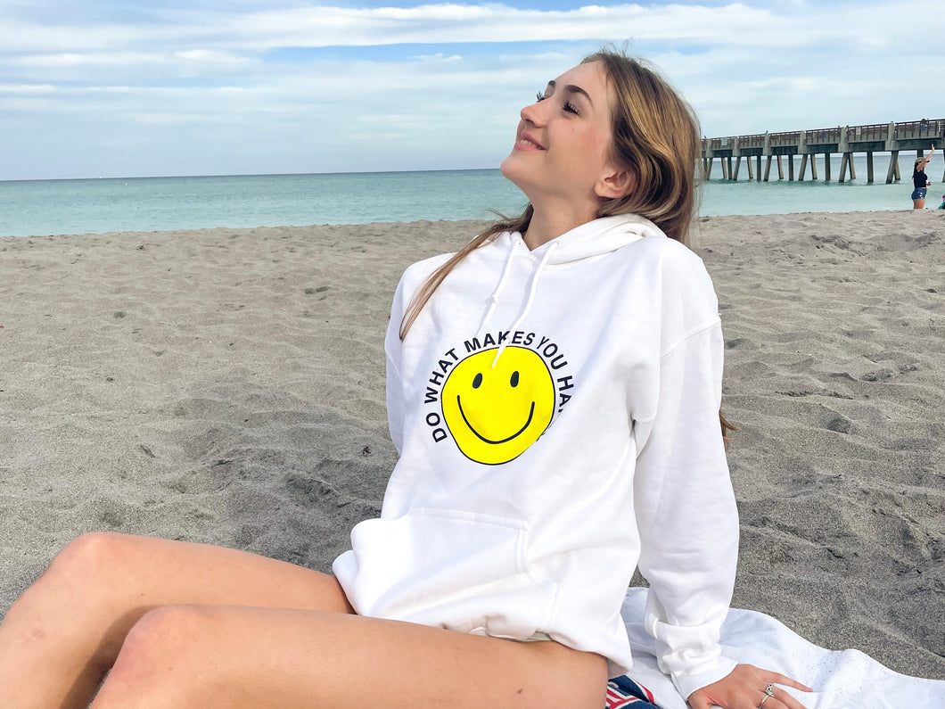 White “Do What Makes You Happy” Hoodie